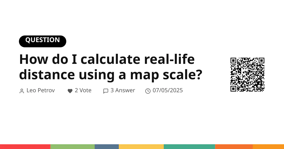 How do I calculate real-life distance using a map scale? How do I calculate real-life distance using a map scale?